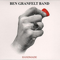 Ben Granfelt Band - Handmade