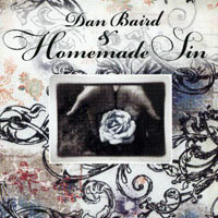 Dan Baird - Dan Baird & Homemade Sin
