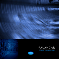 Palancar - Three Moments