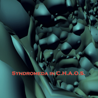 Syndromeda - Syndromeda In C.H.A.O.S.