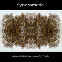 Syndromeda - When IN-Side Becomes OUT-Side