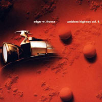 Froese, Edgar - Ambient Highway, Vol. 4