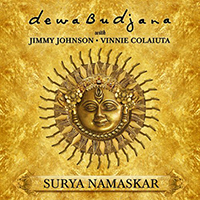 Dewa Budjana - Surya Namaskar (with Jimmy Johnson & Vinnie Colaiuta)