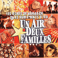 Les Ogres De Barback - Un Air, Deux Familles (Split)