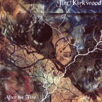 Kirkwood, Jim - After The Fire
