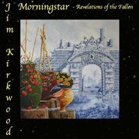 Kirkwood, Jim - Morningstar Part 1: Revelations Of The Fallen