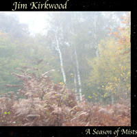Kirkwood, Jim - A Season Of Mists