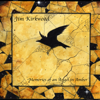 Kirkwood, Jim - The Memories Of An Angel In Amber