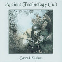 Kirkwood, Jim - Sacred Engines (as The Ancient Technology Cult)
