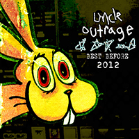 Uncle Outrage - Best Before 2012 (Disk A)