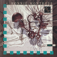 Ronnie Montrose - Mutatis Mutandis