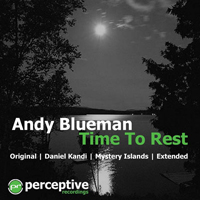 Andy Blueman - Time To Rest
