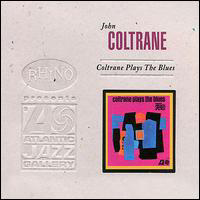 John Coltrane - Coltrane Plays the Blues