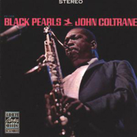 John Coltrane - Black Pearls