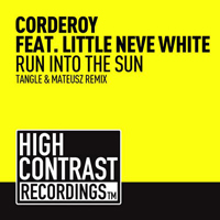 Corderoy - Run Into The Sun (Tangle & Mateusz Remixes)