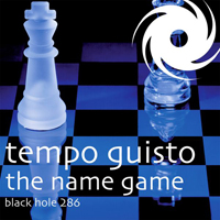 Tempo Giusto - The Name Game