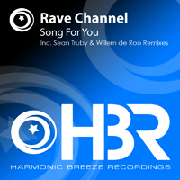 Rave CHannel - Song For You