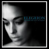 Elegeion - Through The Eyes Of Regret