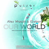 Pulsar Recordings - Pulsar Recordings (CD 045: Alex Wackii & l5where - Our World)