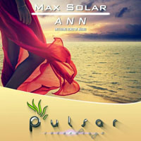 Pulsar Recordings - Pulsar Recordings (CD 139: Max Solar - Ann)