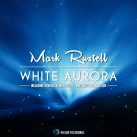 Pulsar Recordings - Pulsar Recordings (CD 109: Mark Rustell - White Aurora)