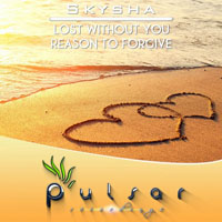 Pulsar Recordings - Pulsar Recordings (CD 138: Skysha - Lost Without You, Reason To Forgive)