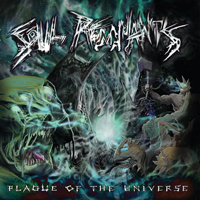 Soul Remnants - Plague Of The Universe