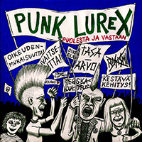 Punk Lurex O.K. - Puolesta ja vastaan