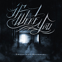 If I Were You - Trust and Betrayal (Single)