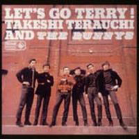 Terauchi, Takeshi - Let's Go Terry! / Bunnys Golden Concert