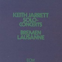 Keith Jarrett - Solo Concerts - Bremen & Lausanne (CD 1)
