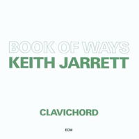 Keith Jarrett - Book Of Ways (CD 1)