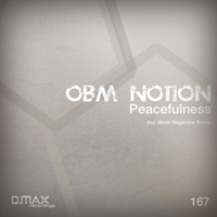 O.B.M Notion - Peacefulness