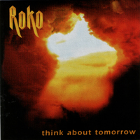 Roko - Think About Tomorrow