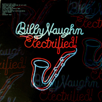 Vaughn, Billy - Electrified!