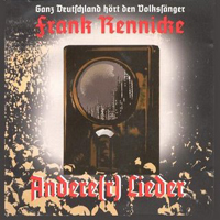 Frank Rennicke - Andere(R) Lieder