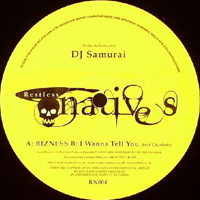 DJ Samurai - Bizness / I Wanna Tell U (Vinyl Single)