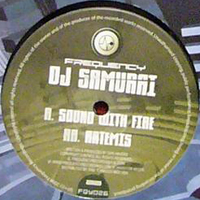 DJ Samurai - Sound With Fire / Artemis (Vinyl Single)