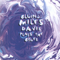 Miles Davis - Bluing: Miles Davis Plays the Blues
