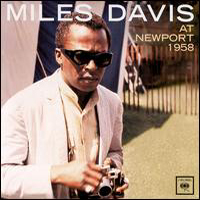 Miles Davis - Miles Davis at Newport 1958