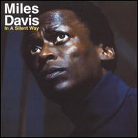 Miles Davis - In a Silent Way