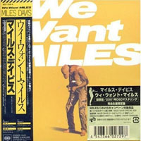 Miles Davis - We Want Miles, 1982 (Mini LP 1)