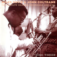 Miles Davis - The Complete Columbia Recordings of Miles Davis & John Coltrane, 1955-1961 (CD 3)