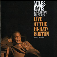 Miles Davis - Live At The Hi-Hat Boston (with The Hi-Hat All Stars), 1955