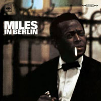 Miles Davis - Miles In Berlin (Reissue 2001)