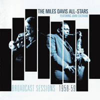Miles Davis - Broadcast Sessions, 1958-59