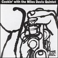 Miles Davis - Cookin' With The Miles Davis Quintet