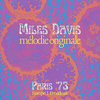 Miles Davis - Melodie Originale (feat. John Coltrane) (Live Paris '73)