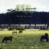 Godard, Michel - Castel del Monte II