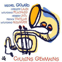 Godard, Michel - Cousins Germains